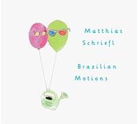 Schriefl Matthias - Brazilian Motions
