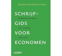 Schrijfgids voor economen: praktische adviezen voor scripties van a tot z