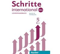 Schritte international Neu 5. Lehrerhandbuch: Deutsch als Fremdsprache [Lingua tedesca]: Vol. 5