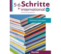 Schritte International. Neu. Deutsch als Fremdsprache. Intensivtrainer. Per le Scuole superiori. Con espansione online. Con CD-Audio. B1 (Vol. 5-6): Intensivtrainer 5 + 6 B1 mit
