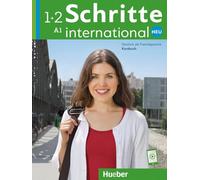 Schritte international. Neu. Deutsch als Fremdsprache. Kursbuch. Per le Scuole superiori. Con espansione online [Lingua tedesca]: Vol. 1-2