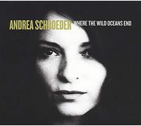 Schroeder Andrea - Where The Wild Oceans End