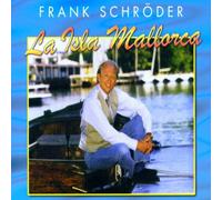 Schröder,Frank - La Isla Mallorca