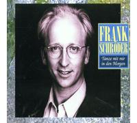 Schröder,Frank - Tanze mit Mir in Den Morgen