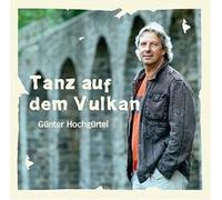 Schroeder - Hochgürtel:Tanz auf dem Vulkan