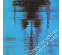 Schroeder,Robert - Computer Voice