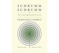 Schrummschrumm, or the Sunday Quicksands Excursion