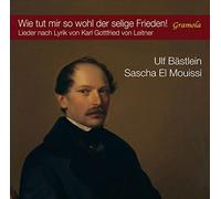 Schubert/ Bastlein/ Mouissi - Wie Tut Mir So Wohl Der Selige Frieden