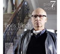 Franz Schubert: Piano Works Volume 7 - Boris Bloch (Audio cd)