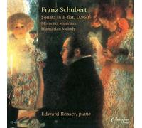 Schubert, F. - Edward Rosser Plays Franz Schubert