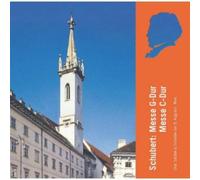 Schubert, F. - Messe G-Dur & Messe C-Dur