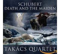 Franz Schubert Death and the Maiden (Takacs Quartet) (CD) Album