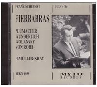 Schubert - Fierrabras / Muller-Kray · Wunderlich · Plumacher - CD