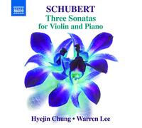 Schubert Franz - Schubert: Three Sonatas For Violin & Piano
