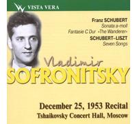 Schubert Franz - Vladimir Sofronitsky,Klavier