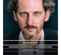 Schubert/ Gaudet, Mathieu - Schubert: Dernieres Inspirations