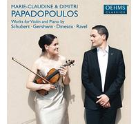 Schubert/ Gershwin/ Ravel/ Dinescu - Works For Violin & Piano