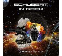 Schubert In Rock - Commander Of Pain