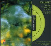 Schubert: La Truite, La Jeune Fille et La Morte