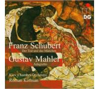 Schubert/Mahler - Death & The Maiden/Adagietto