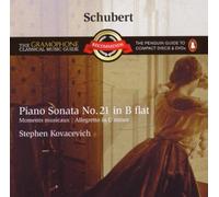 Schubert: Piano Sonata No.21 D960, etc