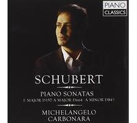 Schubert: Piano Sonatas by Michelangelo Carbonara (2012-05-08)