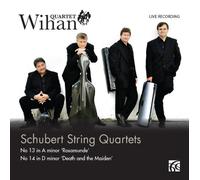 Schubert, R. - String Quartets 13 & 14