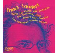 Schubert, R. - Works For Violin & Orchestra
