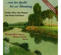 Schubert / Ruf / Hadulla - Songs About Water
