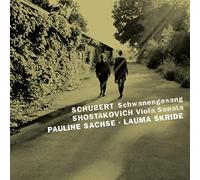 Schubert / Shostakovich / Sachse / Skride - Viola Sonata