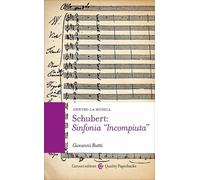 Schubert: Sinfonia “Incompiuta”-Giovanni Bietti
