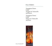 SCHUBERT - Sonata en La menor "Arpegione" para Violoncello y Piano (Beyer/Gleissner)