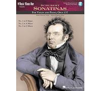 Schubert Sonatinas: For Violin and Piano, Opus 137, No.1 in D Major, No.2 in a Minor, No.3 in G Minor: Music Minus One Violin