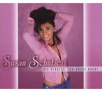 Schubert,Susan - Nie Vergess' Ich Unsre Nacht