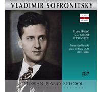 Vladimir Sofronitsky, piano: Franz (Peter) Schubert - Der Müller und der Ba (CD)