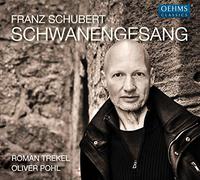 Schubert/ Trekel/ Pohl - Schwanengesang