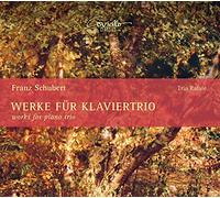 Trio Rafale Franz Schubert: Works for Piano Trio (CD)
