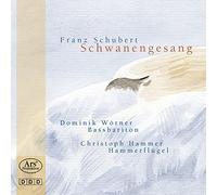 Schubert/ Worner/ Hammer - Schwanengesang
