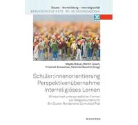 Schüler:innenorientierung - Perspektivenübernahme - Interreligiöses Lernen: Wirksamkeit unterschiedlicher Formen von Religionsunterricht: Ein Cluster Randomized Controlled Trial: 35