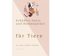 Schüßler-Salze und Homöopathie für Tiere