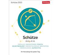 Schütze Sternzeichenkalender 2025 - Tagesabreißkalender - Ihr Horoskop für jeden Tag: Tischkalender 2025 mit täglichem Horoskop. Kleiner Kalender mit täglichem Blick in die Sterne