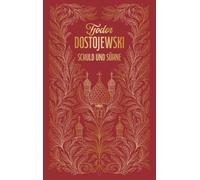 Schuld und Sühne: Roman | Gebundene Geschenkbuch-Ausstattung mit Farbschnitt