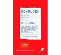 Schulden: Die ersten 5000 Jahre