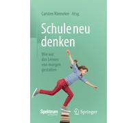 Schule neu denken: Wie wir das Lernen von morgen gestalten