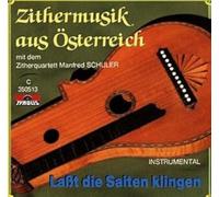 Schuler,Manfred Zitherquartett - Zithermusik aus Österreich