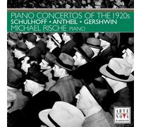 Schulhoff/Antheil/Gershwin - Concerto Piano Of The 1920s Vol. 2