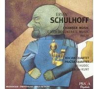 Schulhoff, E. - Chamber Music Vol.4