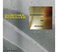 Schuller, Gunther - Of Reminiscences & Reflections