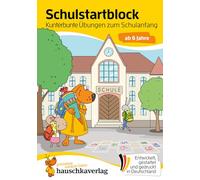 Schulstart-Block ab 6 Jahre - Kunterbunte Übungen zum Schulanfang: Vorschule & Schulanfang - Einschulung Mädchen, Einschulung Junge - Buchstaben & Zahlen lernen: 706