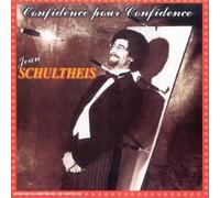 Schulteis, Jean - Confidence pour confidence
